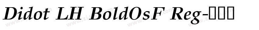 Didot LH BoldOsF Reg字体转换